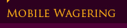 mobile wagering